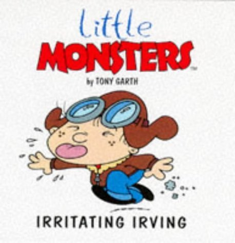 Stock image for Irritating Irving (Little Monsters) for sale by MusicMagpie