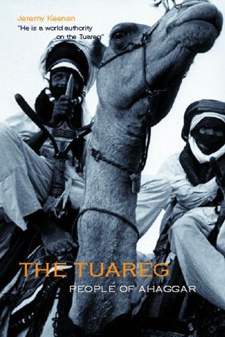 Imagen de archivo de The Tuareg, People of the Ahagger a la venta por JuddSt.Pancras