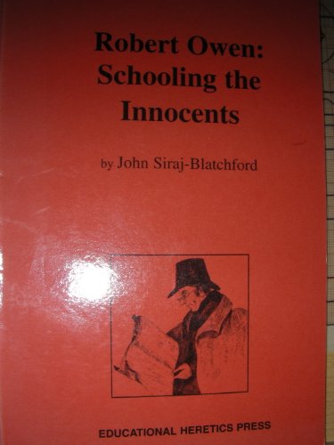 Beispielbild fr Robert Owen Schooling the Innocents zum Verkauf von PBShop.store US