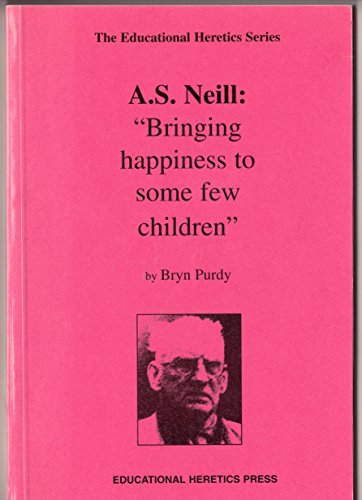 Stock image for As Neill Brngng Happines for sale by Brook Bookstore