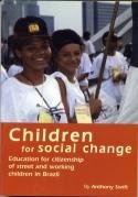 Beispielbild fr Children For Social Change zum Verkauf von WorldofBooks