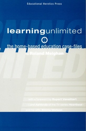 Imagen de archivo de Learning Unlimited: The Home-based Education Files a la venta por MusicMagpie