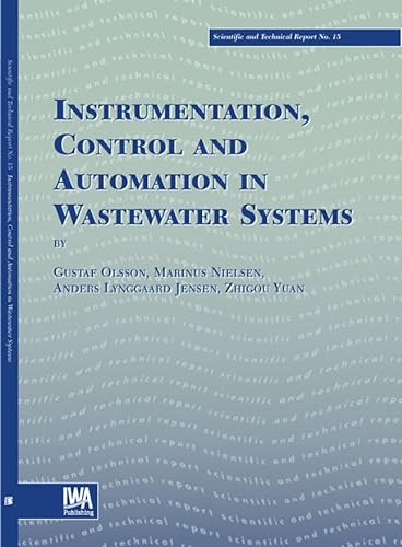 Stock image for Instrumentation, Control and Automation in Wastewater Systems Scientific and Technical Report Series for sale by PBShop.store US