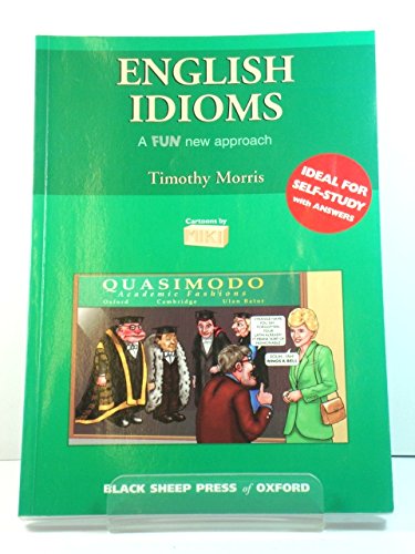 Stock image for English Idioms: A Fun New Approach (Real English) for sale by medimops