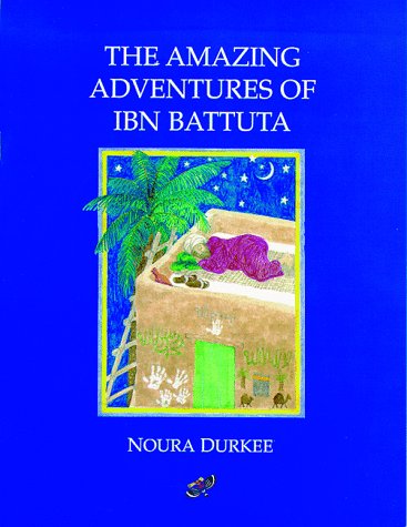 Beispielbild fr The Amazing Adventures of Ibn Battuta --1995 publication. zum Verkauf von ThriftBooks-Atlanta