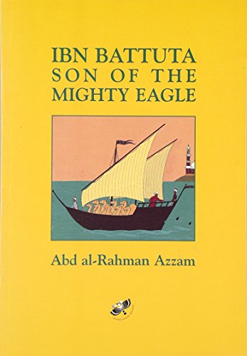 Stock image for Ibn Battuta Son of the Mighty Eagle: No. 3 (Travels of Ibn Battuta S.) for sale by WorldofBooks