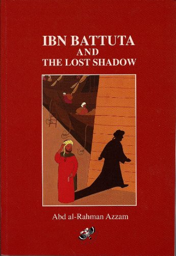 Stock image for Ibn Battuta and the Lost Shadow (Travels of Ibn Battuta) for sale by Wonder Book