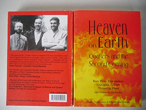 Stock image for Heaven on Earth: Quakers and the Second Coming for sale by medimops