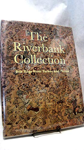 9781900269100: Riverbank Collection: Silk Rugs from Turkey and Persia
