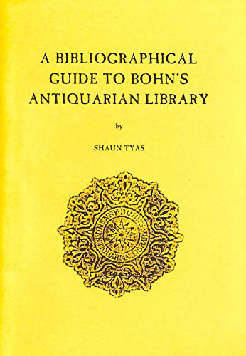 9781900289016: A Bibliographical Guide to Bohn's Antiquarian Library