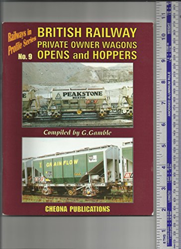 Stock image for Railways in Profile Series No. 9 - British Railway Private Owner Wagons: Opens and Hoppers for sale by Bill Hudson Transport Books