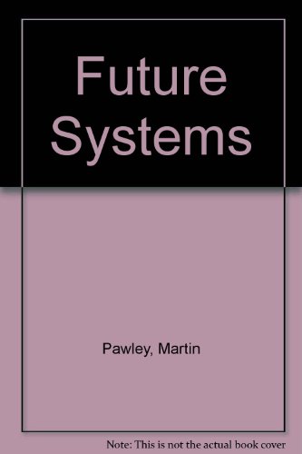 9781900300131: Future Systems