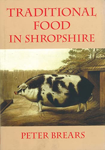 Beispielbild fr Traditional Food in Shropshire zum Verkauf von WorldofBooks