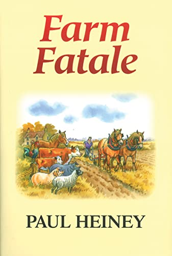 Beispielbild fr Farm Fatale: Adventures in Agriculture zum Verkauf von WorldofBooks