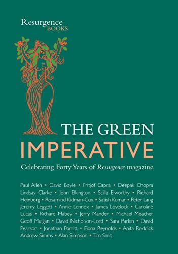 9781900322232: Green Imperative: In Celebration of 40 Years of "Resurgence" Magazine