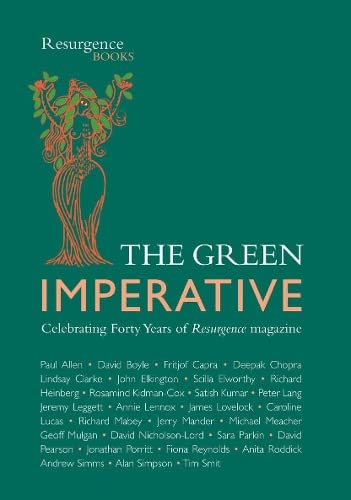 9781900322232: Green Imperative: In Celebration of 40 Years of "Resurgence" Magazine: In Celebration of 40 Years of "Resurgence" Magazine