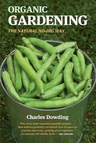 Stock image for Organic Gardening: The Natural No-dig Way for sale by Goldstone Books