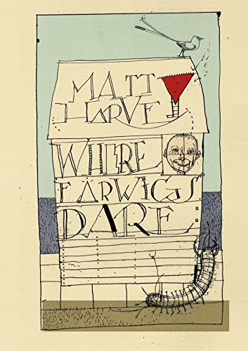 Where Earwigs Dare (9781900322874) by Harvey, Matt