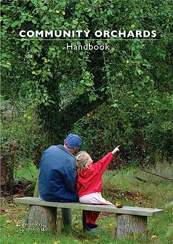 Community Orchards Handbook (9781900322928) by Clifford, Sue; King, Angela