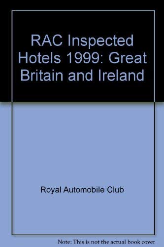 Imagen de archivo de Inspected Hotels : Great Britain and Ireland 1999 a la venta por Better World Books