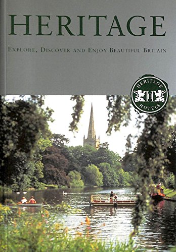 Beispielbild fr Heritage: Explore, Discover and Enjoy Beautiful Britain zum Verkauf von WorldofBooks