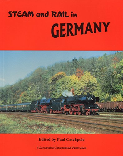 9781900340069: Steam and Rail in Germany