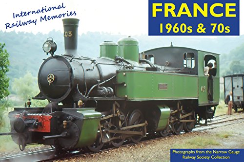 Stock image for France 1960s & 70s (International Railway Memories) for sale by WorldofBooks