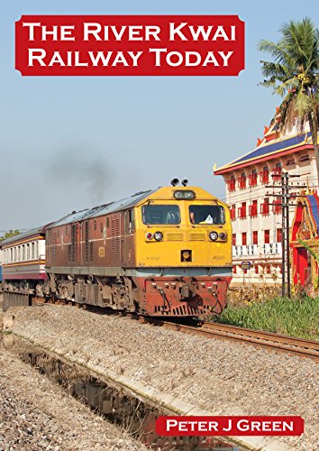 Stock image for The River Kwai Railway Today for sale by Books From California