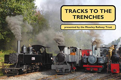 Imagen de archivo de Tracks to the Trenches a la venta por Revaluation Books