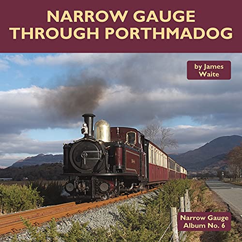 Stock image for Narrow Gauge Through Porthmadog for sale by Blackwell's