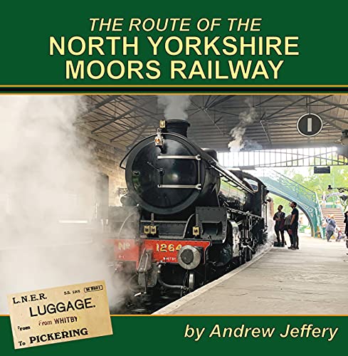 Stock image for The Route Of The North Yorkshire Moors Railway for sale by WorldofBooks