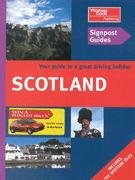 Beispielbild fr Scotland (Signpost Guides) zum Verkauf von medimops