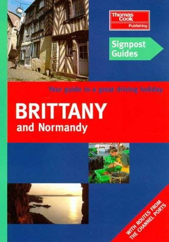 Imagen de archivo de Brittany and Normandy (Signpost Guides) a la venta por WorldofBooks