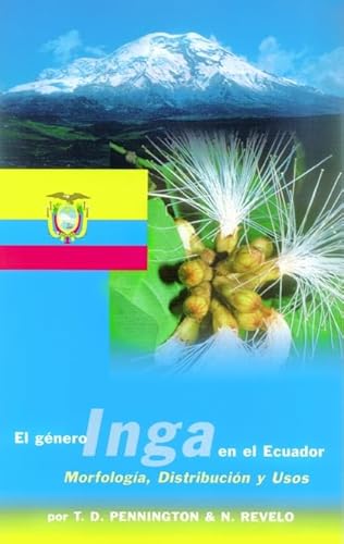 Imagen de archivo de El genero Inga en el Ecuador: Morfologia, Distribution y Usos a la venta por A Squared Books (Don Dewhirst)