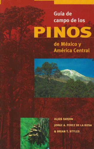 Imagen de archivo de Guia de Campo de los Pinos de Mexico y America Central a la venta por PBShop.store US