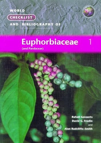 Imagen de archivo de World Checklist and Bibliography of Euphorbiaceae and Pandaceae a la venta por GreatBookPrices