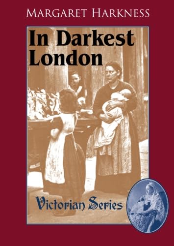 Beispielbild fr In Darkest London: A Social Documentary of the East End in the 1880s zum Verkauf von SecondSale