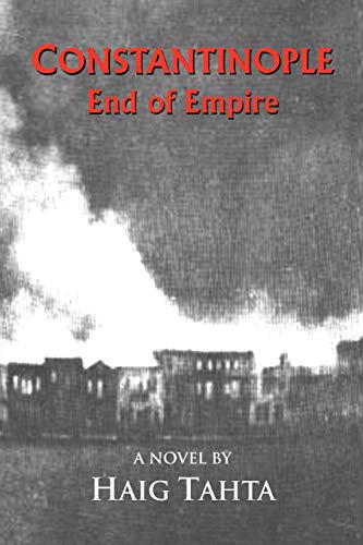 Beispielbild fr Constantinople - End of Empire zum Verkauf von Reuseabook