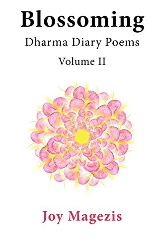 Blossoming: Dharms Diary Poems:Volume II (SCARCE PAPERBCK FIRST EDITION, FIRST PRINTING SIGNED BY...