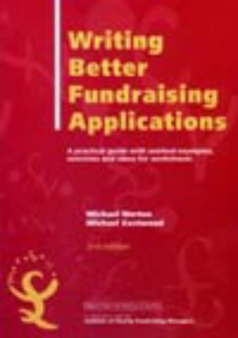 9781900360203: Writing Better Fundraising Applications