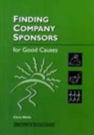 Stock image for Finding Company Sponsors for Good Causes for sale by WorldofBooks