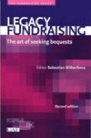 Beispielbild fr Legacy Fundraising: The Art of Seeking Bequests (Fundraising Series) zum Verkauf von WorldofBooks