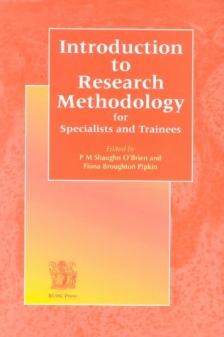 Beispielbild fr Introduction to Research Methodology : For Specialists and Trainees zum Verkauf von Better World Books Ltd