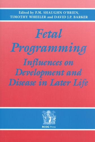 Beispielbild fr Fetal Programming: Influences on Development and Disease in Later Life zum Verkauf von Anybook.com