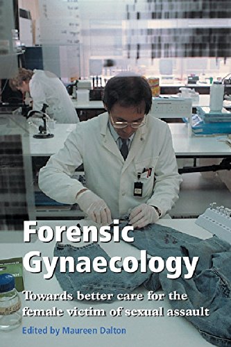 Beispielbild fr Forensic Gynaecology: Towards Better Care for the Female Victim of Sexual Assault zum Verkauf von Anybook.com