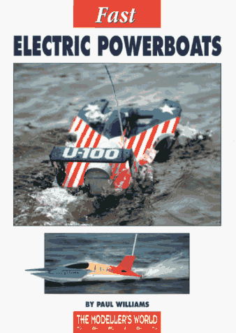 Beispielbild fr Fast Electric Powerboats (Modeller's World S.) zum Verkauf von WorldofBooks