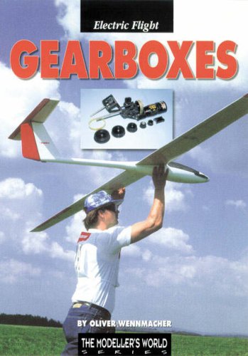 Stock image for Electric Flight Gearboxes (Modeller's World Series) for sale by Bookmans
