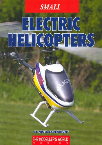 Beispielbild fr Small Electric Helicopters zum Verkauf von WorldofBooks