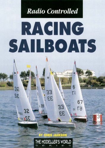 radio controlled racing sailboats by chris jackson