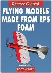 Beispielbild fr Remote Control Flying Models Made From EPS Foam zum Verkauf von WorldofBooks